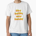 It's a bad life, not a bad day  |  Funny dark humor unmotivated quote by Magic Mango