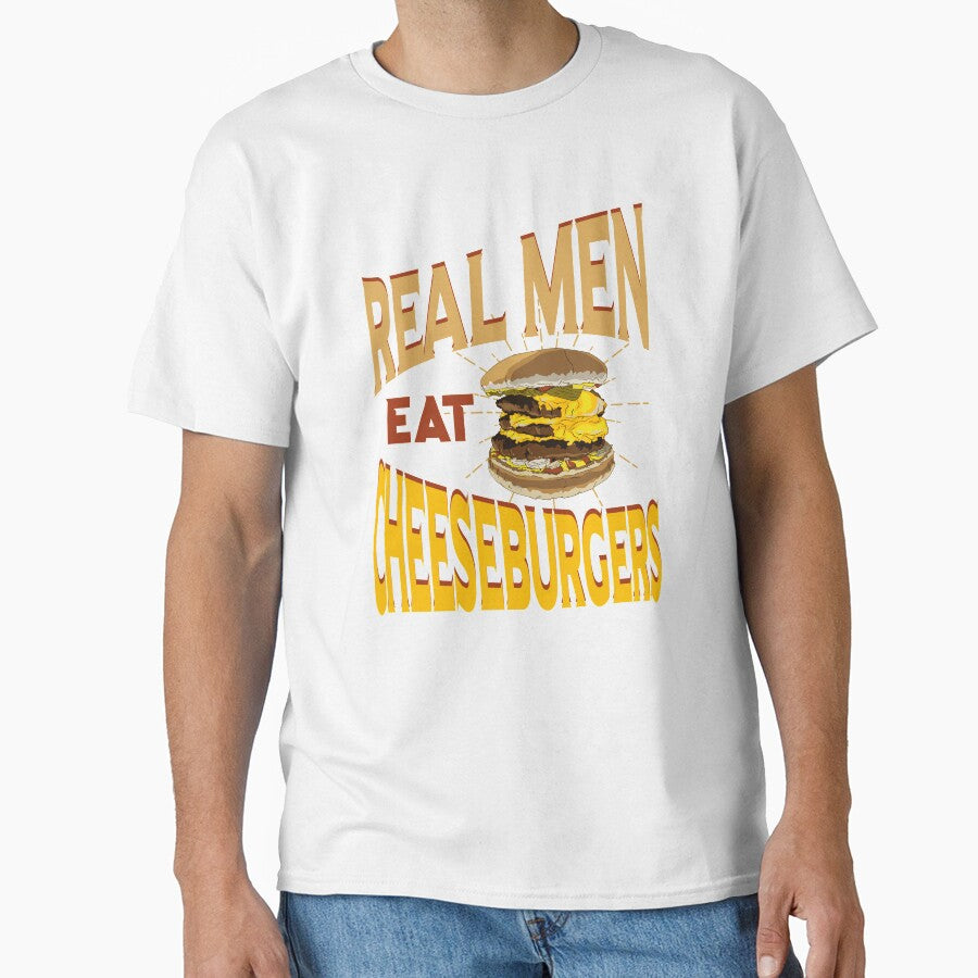 Real Men Eat Cheeseburgers by tshdesigns