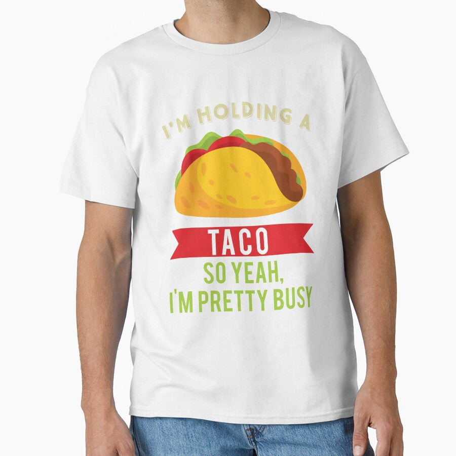 Viva Mexican Food Lovers I'm Holding A Taco Novelty Shirt by Bendthetrend