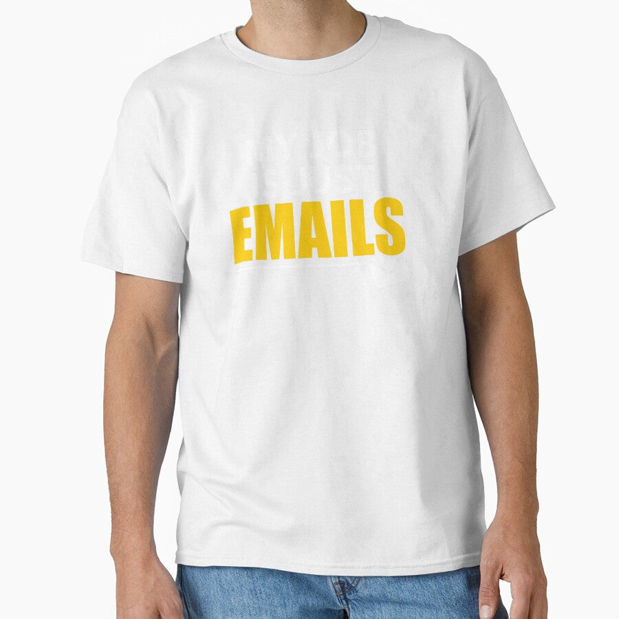 My Job Is Just Emails Funny Office Quote by Nagara Store