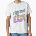 WHOOPS! I'M CONSTANTLY SAD! by JeromeDK