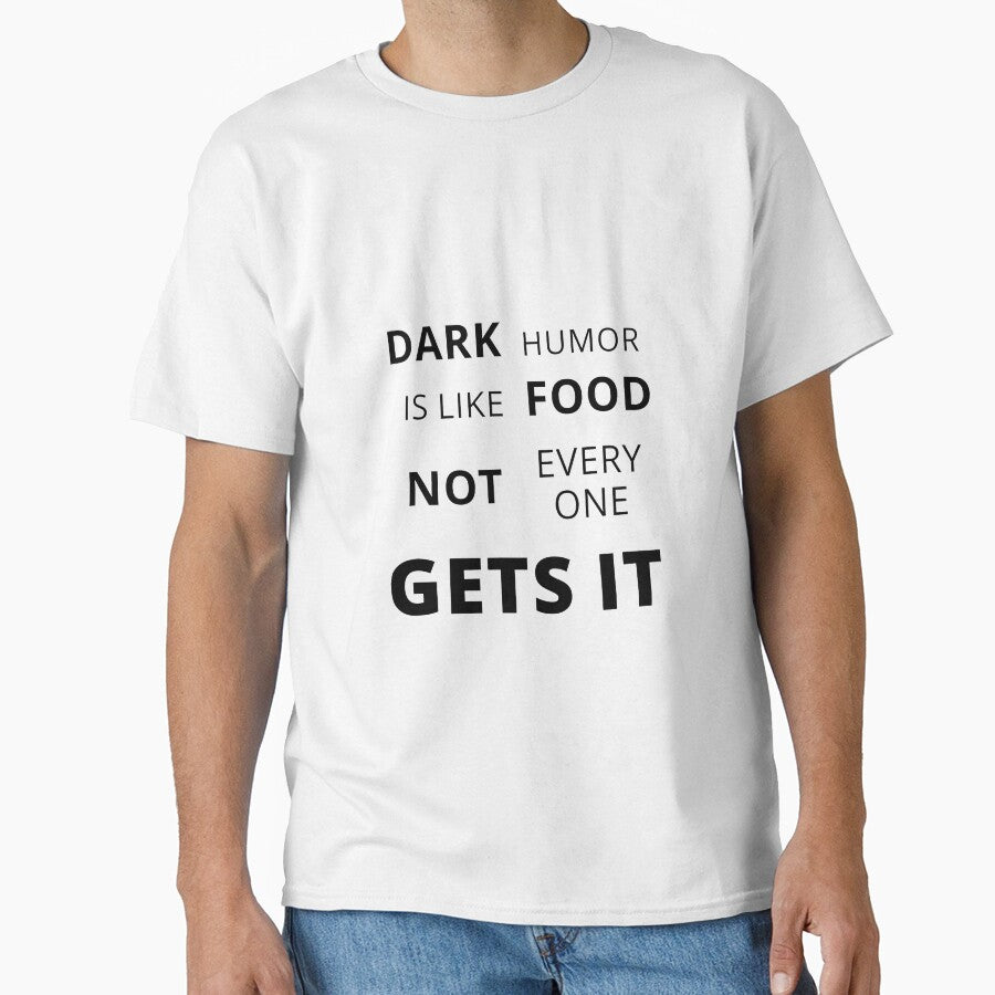 dark humor is like food not everyone gets it sarcastic quote [DH5] by HIPNOTIZAR  CRAFTS