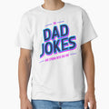 The Dad Jokes Are Strong With This One - Funny Father's Day by legendaryskins
