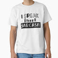 I speak fluent sarcasm by alies-art