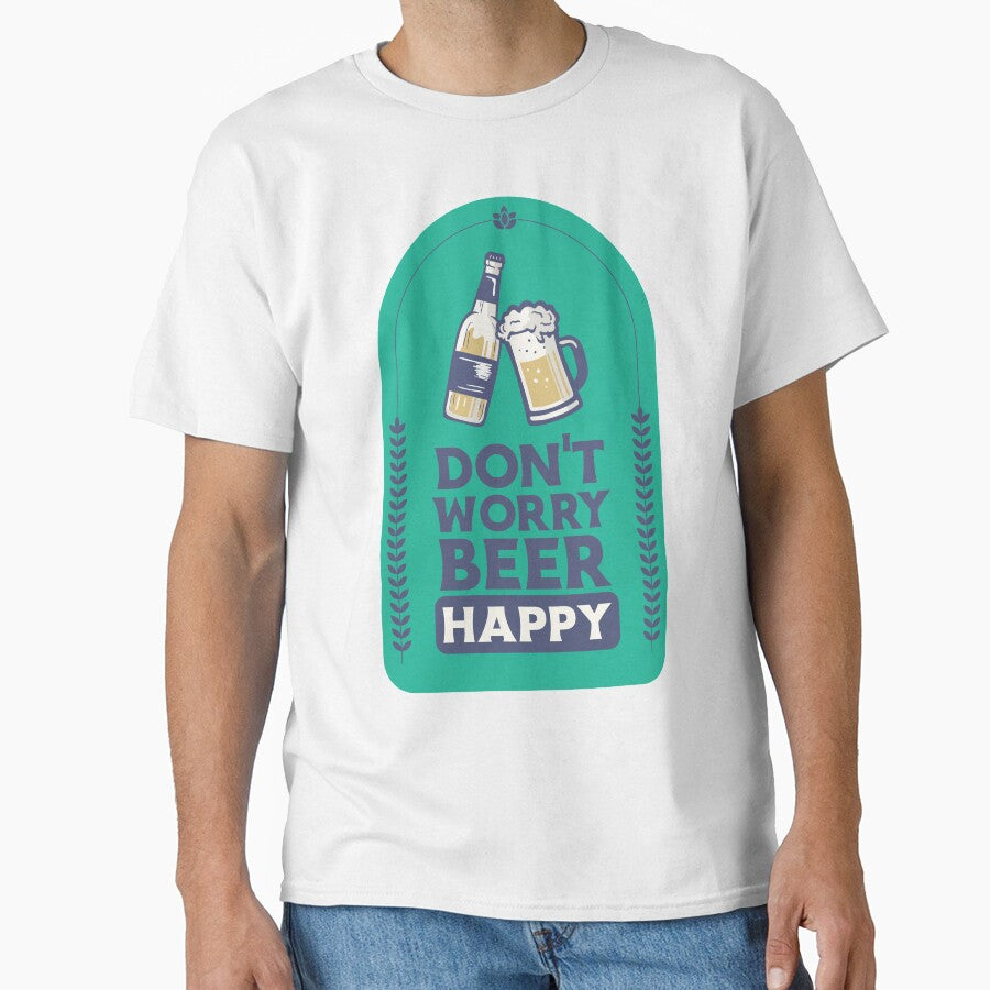 Don't Worry Beer Happy Design by Artpace