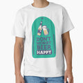 Don't Worry Beer Happy Design by Artpace
