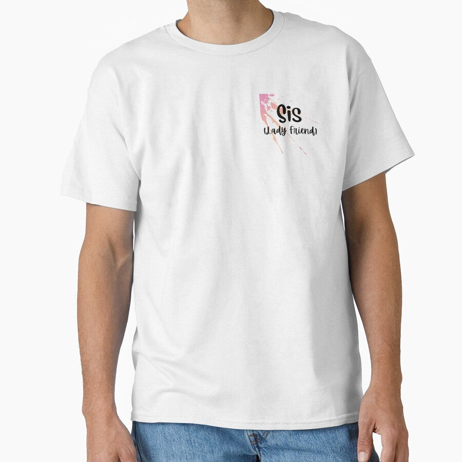 Sis (Lady Friend) Design by JAMTEESHOP