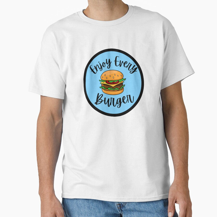 Copy of Enjoy Every Burger by Fioranoclthing