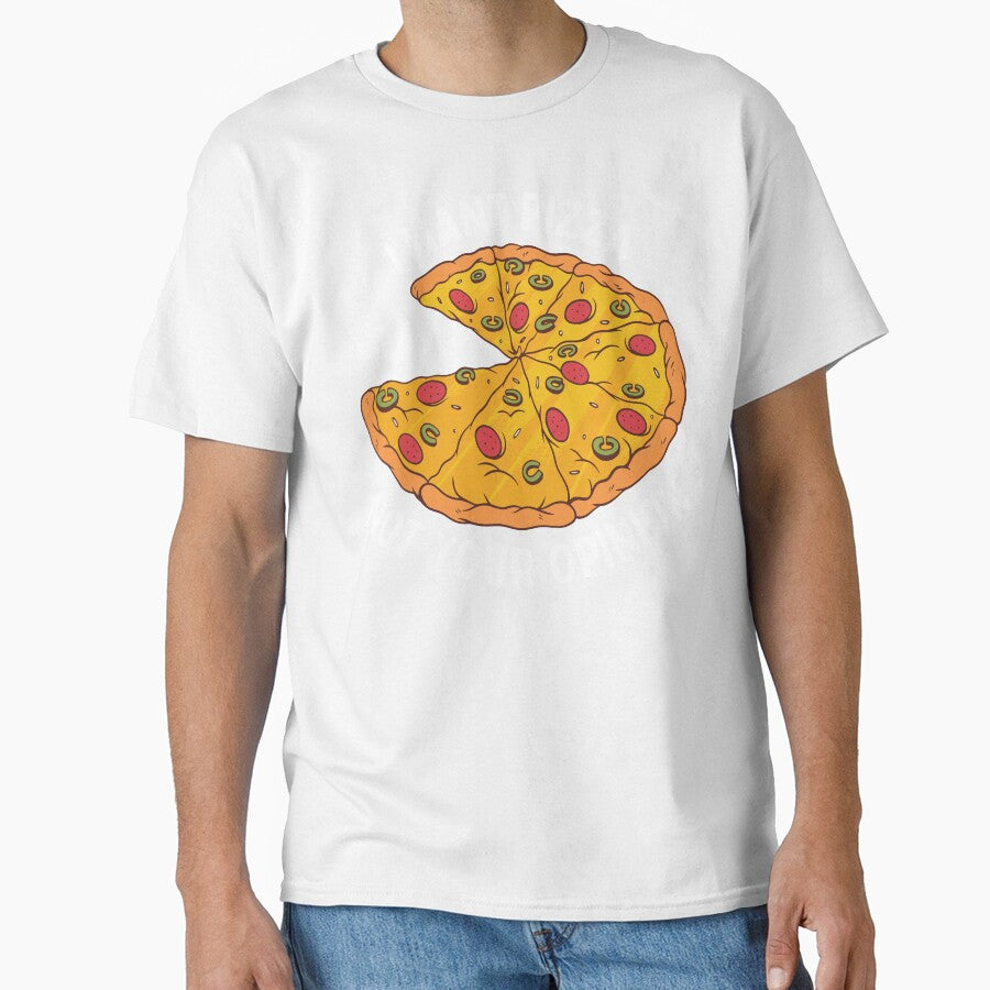 I Want Pizza Not Your Opinion by OnepixArt