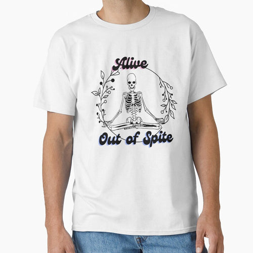 Alive out of spite by birdpirchmerch