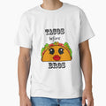 Tacos before bros Kawaii by artbyomega