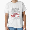 Funny Sarcastic Saying Sarcastic Comment Loading Please Wait by fantasticdesign