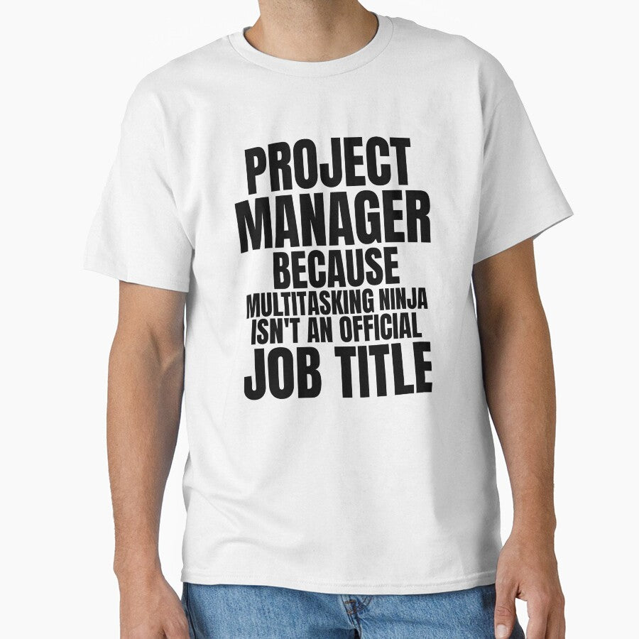 Project Manager Multitasking Ninja by ShirTomDesigns