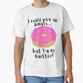 I could give up donuts.. Funny Donut by A-J-S-Designs