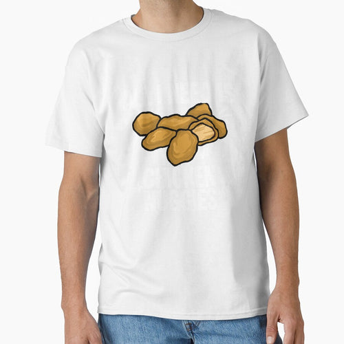 All I Need Is Chicken Nuggies White Text by CDPrintsDesigns
