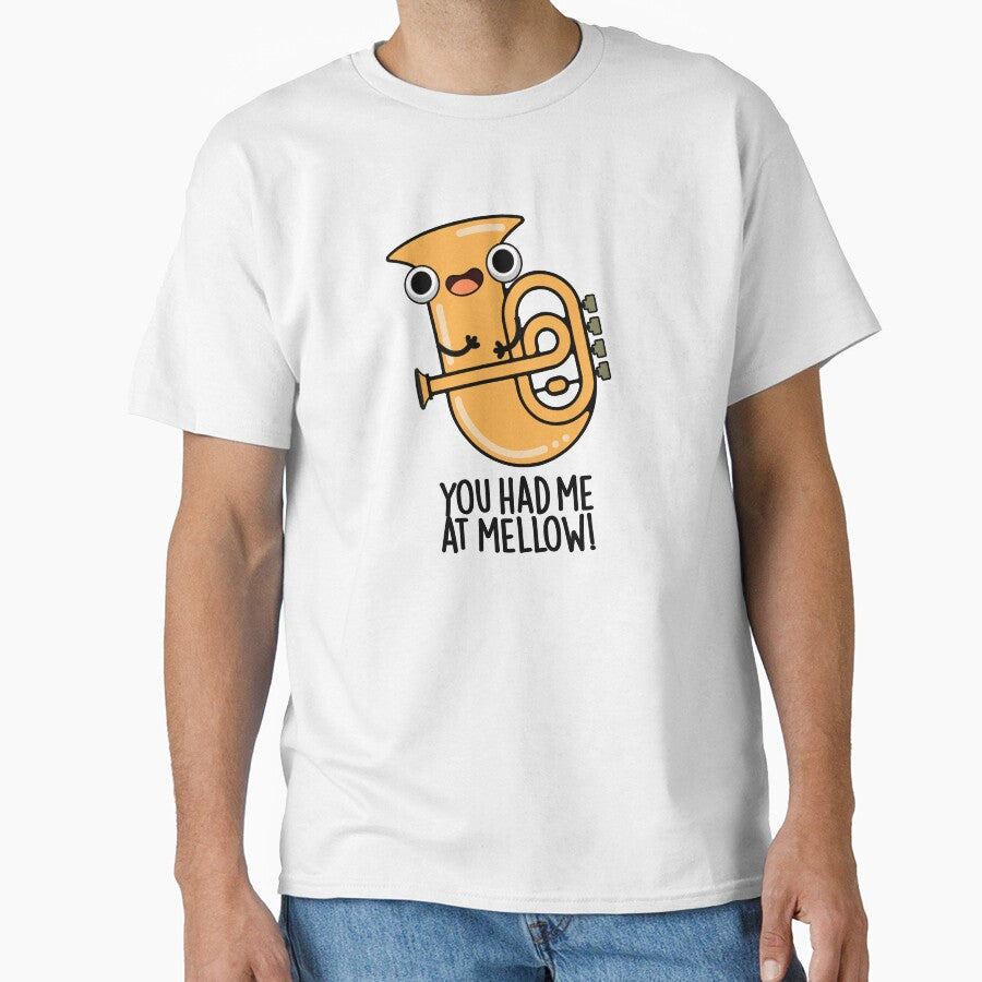 You Had Me At Mellow Funny Tuba Pun by punnybone