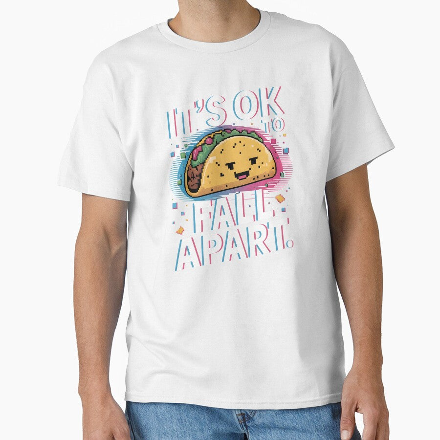 It's Ok to Fall Apart Taco – Funny Self Care Taco Design by Redgiant87x