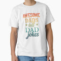 Fun Colourful Awesome Dads Tell Dad Jokes Design by TrulyEpoque