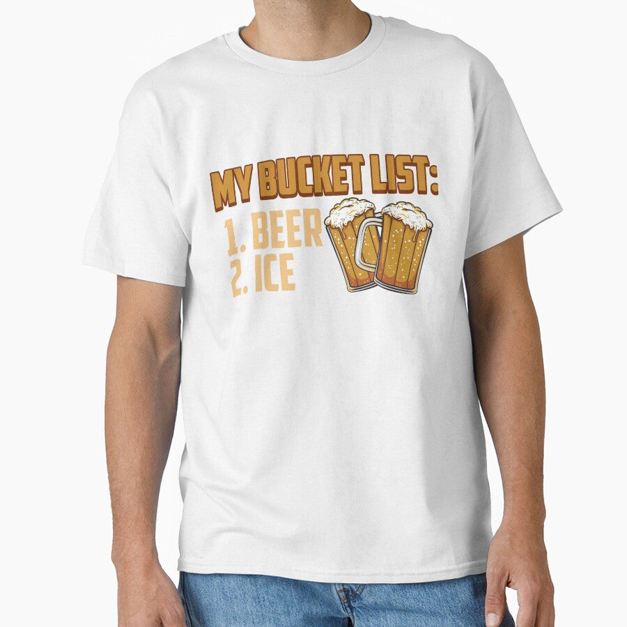 My Bucket List Beer Ice Funny Beer Drinking Drinker by TexasMerch