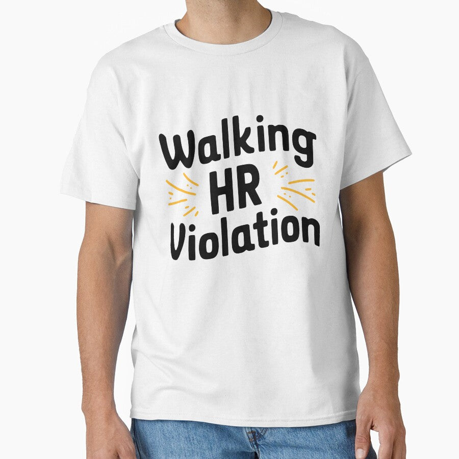 Walking HR Violation! Workplace Humor by PMCreative