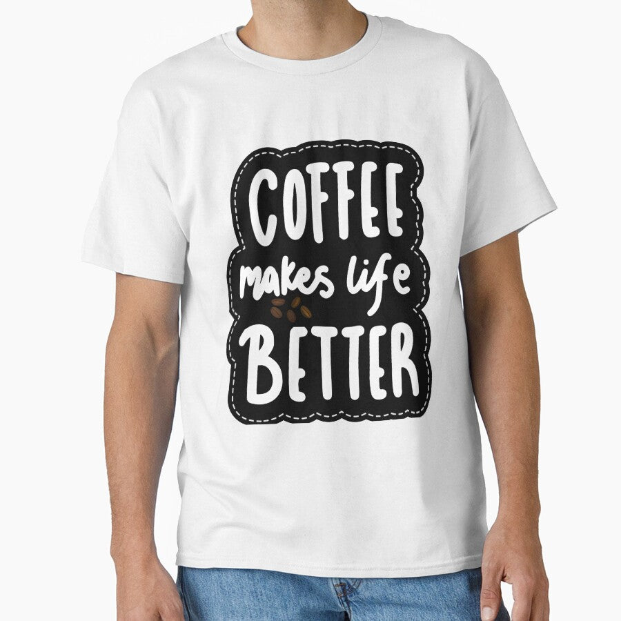 Coffee makes life better by ArnoldHegyi
