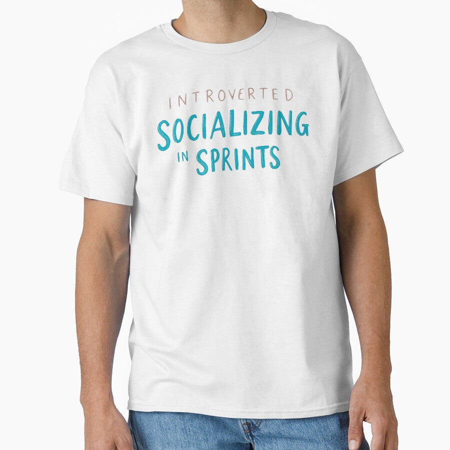 Introverted Socializing In Sprints - Funny Introvert Quote by SholoStudio