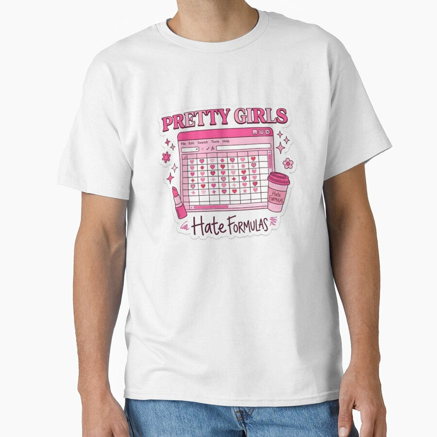 Pretty Girls Hate Formulas – Cute Pink Office Humor T-Shirt by @SHINTOSARTSTORE