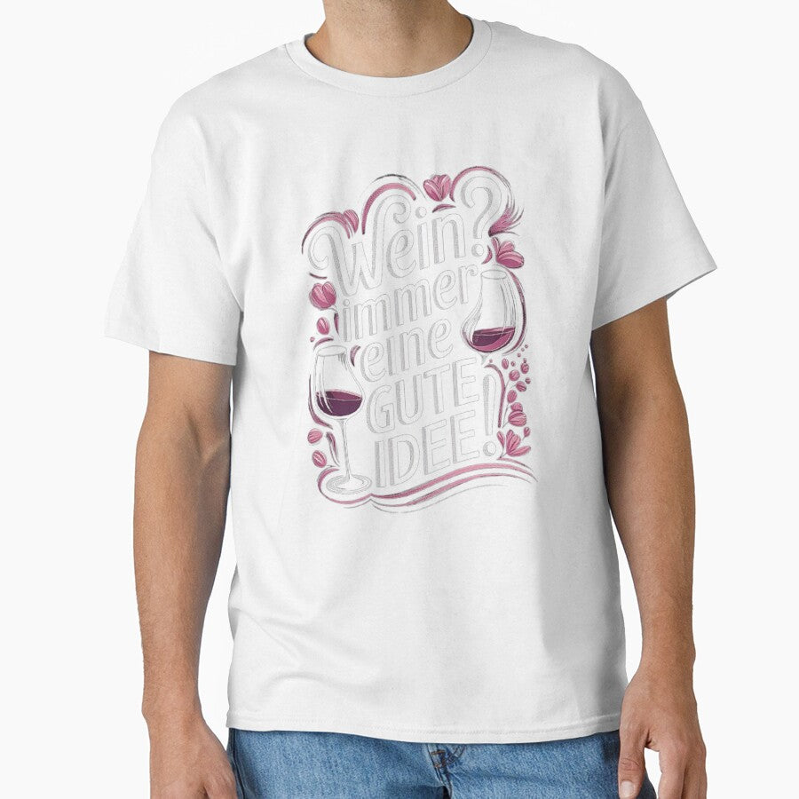 Wine Enthusiast Quote Design – Always a Good Idea by love3617