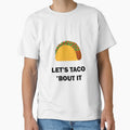 Funny Taco With Text LET’S TACO  ’BOUT IT by station-one