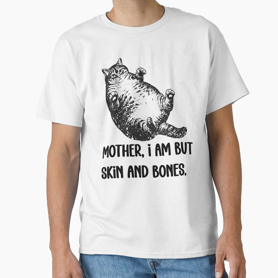 Mother, I Am But Skin And Bones Cat Meme by FouChan