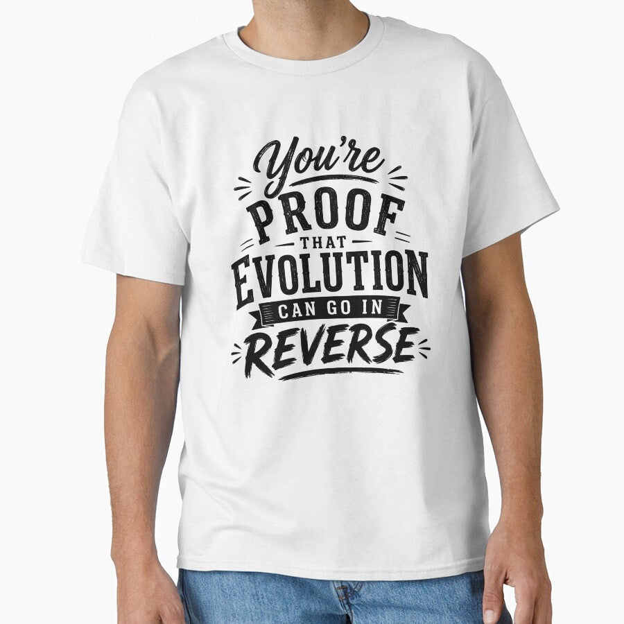 You’re proof that evolution can go in reverse. by BlueBerry45