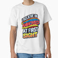 I Believe In Annoyed At First Sight Funny Sarcastic Quote by TheArtOfPat