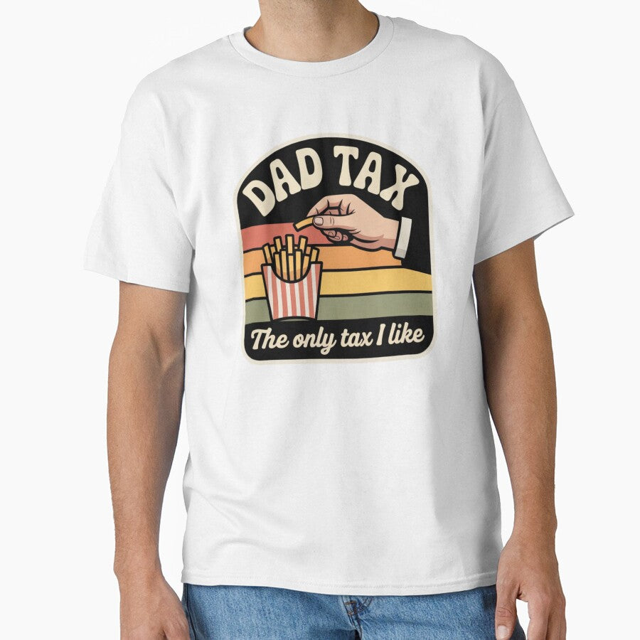 Dad Tax Funny Daddy Bruh Humor Only Tax I Like Retro by ZACK ART
