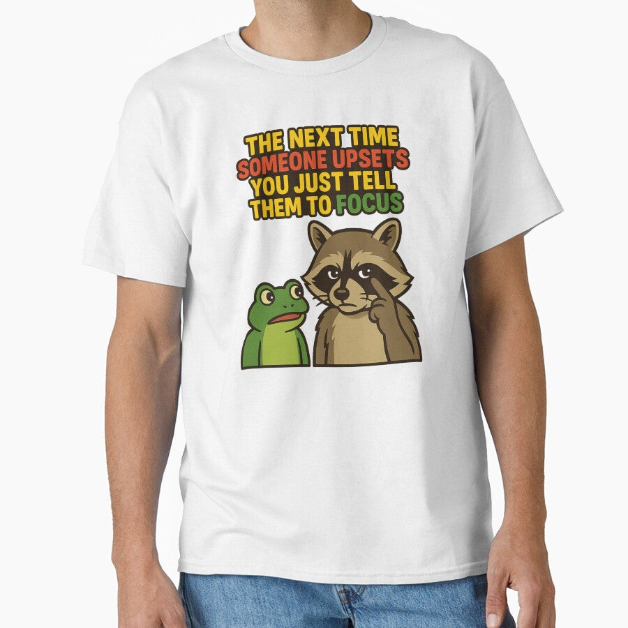 The Next time Someone upsets You just Tell Them to focus- Funny Raccoon and Frog Meme by Lunaria Arts