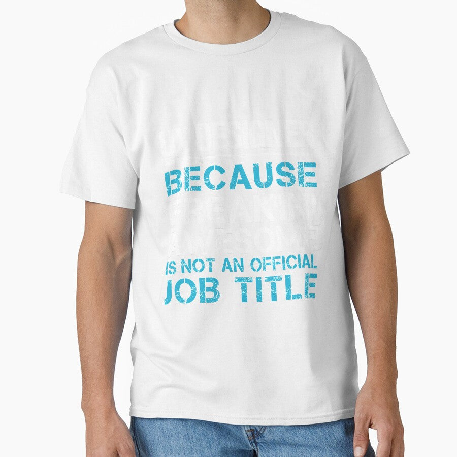 Ux Designer T Shirt - Freaking Awesome Job Gift Item Tee by oetate4774