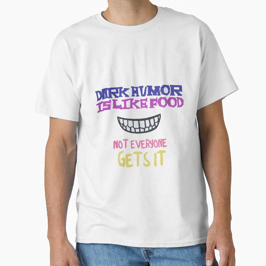 Dark humor is like food not everyone gets it by kombos