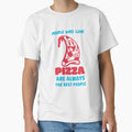 People Who Love Pizza Are The Best People by Balkanfood