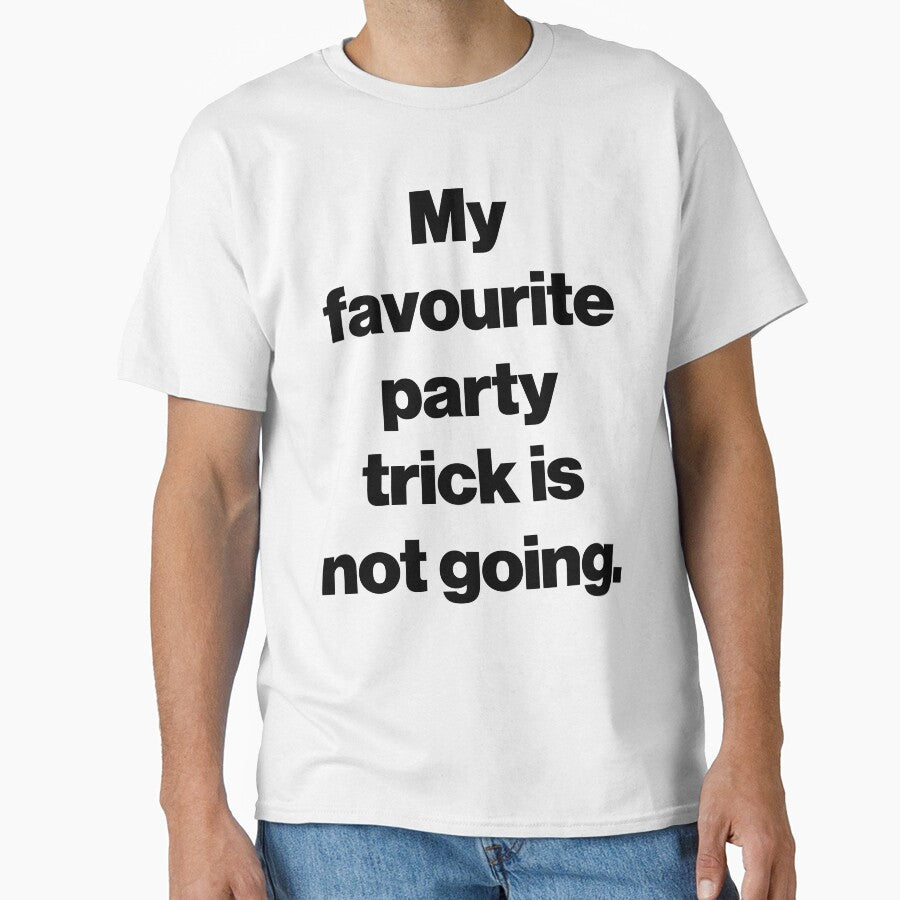 My favourite party trick is not going. by SarahJisri