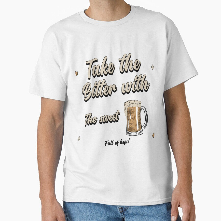 Take The Bitter With The Sweet Design by thaciasch