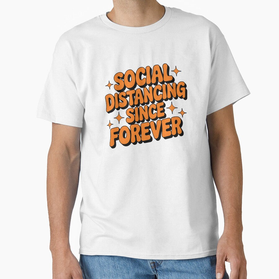 Social Distancing Since Forever – Introvert Humor Design by Evolved Ape