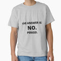 The Answer is No Quote by fantasticpud