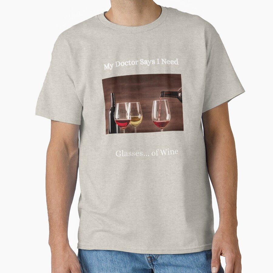 My Doctor Says I Need Glasses...Of Wine by PACERENE