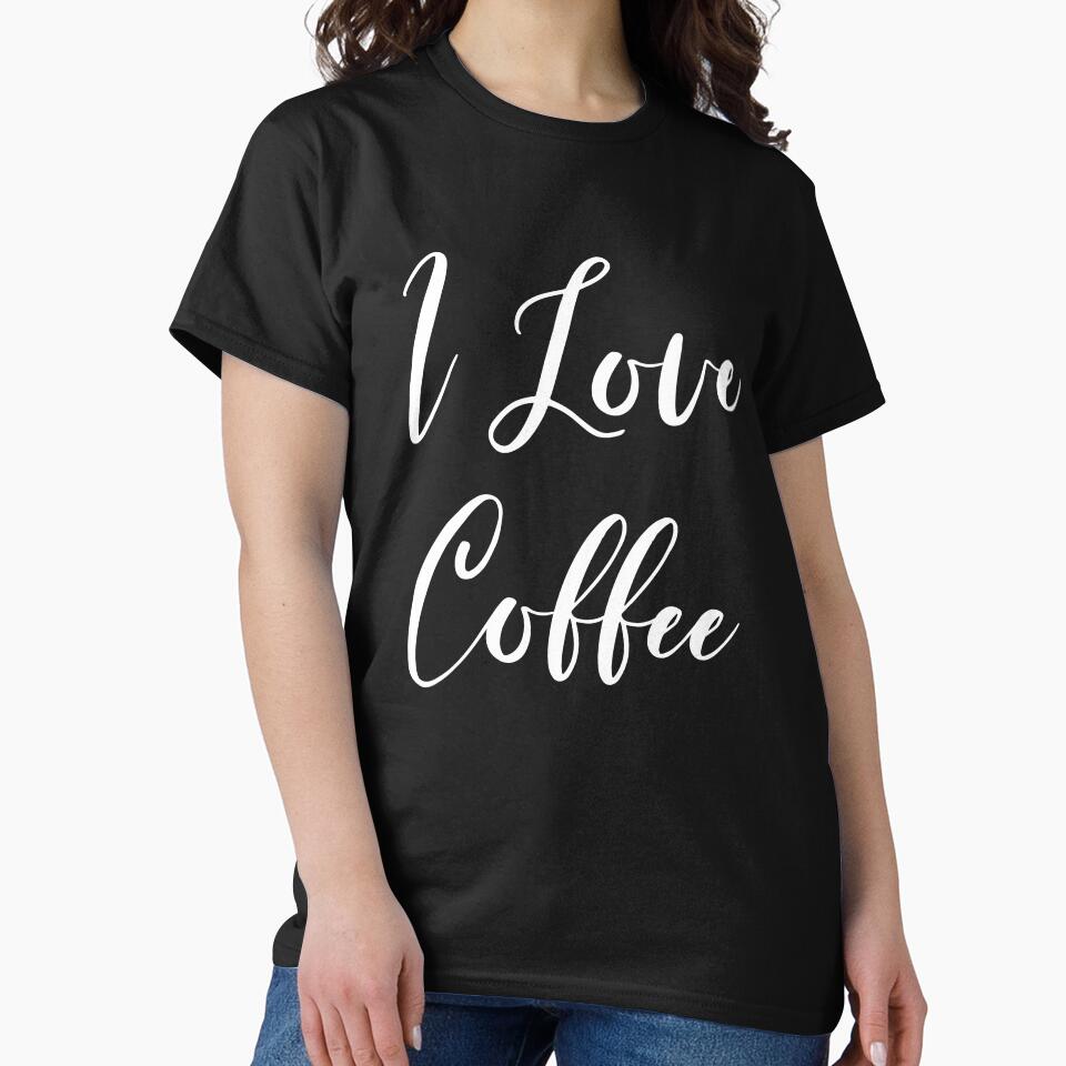 I Love Coffee by Rainwater Merch