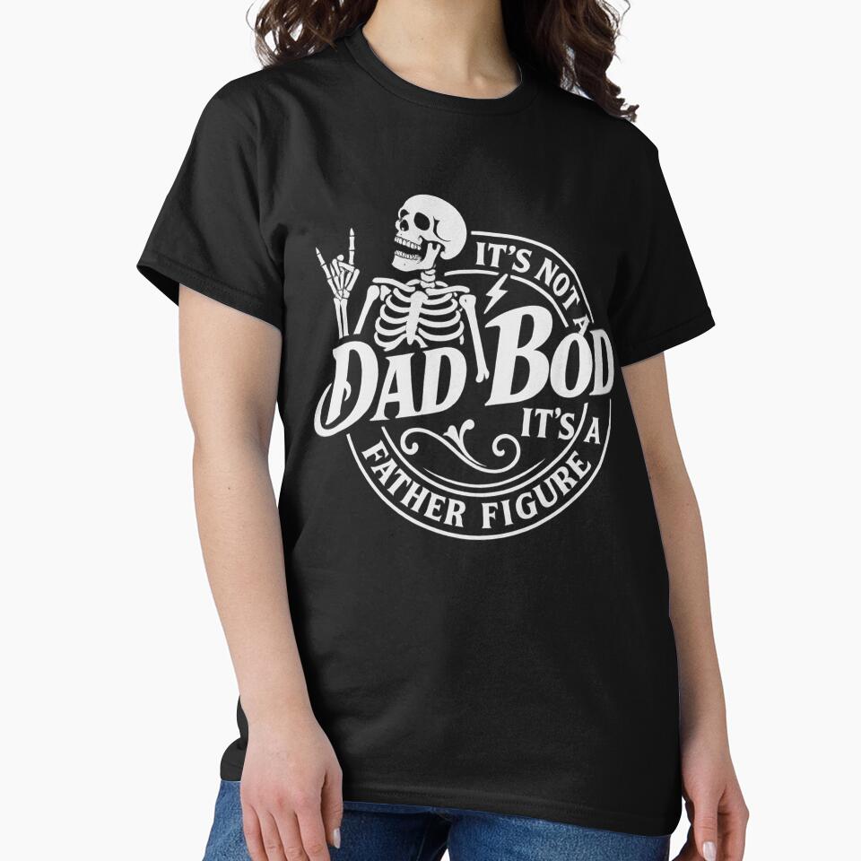 Funny Dad Bod Skeleton Shirt - “It’s Not a Dad Bod, It’s a Father Figure” - Retro Rock Style Gift for Dad, Father’s Day by ClubGamers