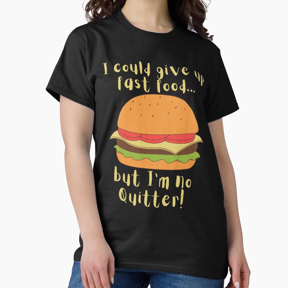 I could give up fast food.. by A-J-S-Designs