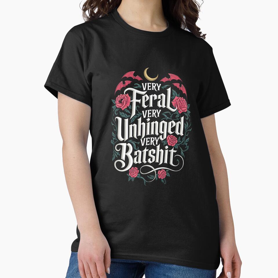 Very Feral Very Unhinged Very Batshit Goth by SignumShop