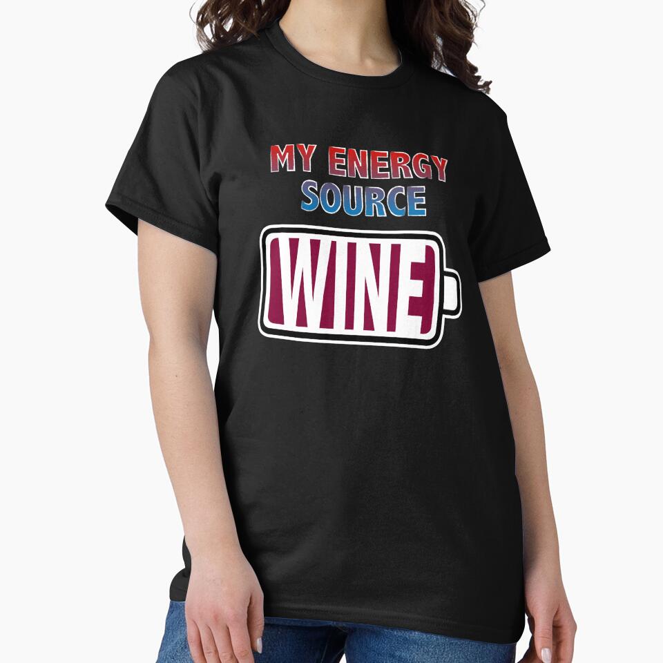 Wine is My Energy Source by Moodific