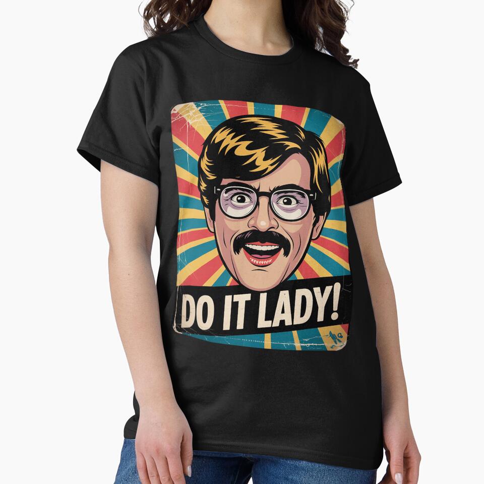 Vintage Do It Lady Chit Funny Trending Meme Humor by VerseFarm