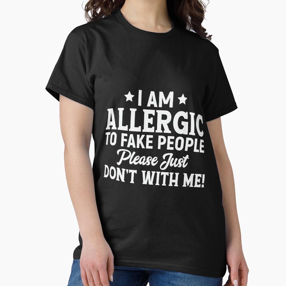 allergic to fake people by quotefactory