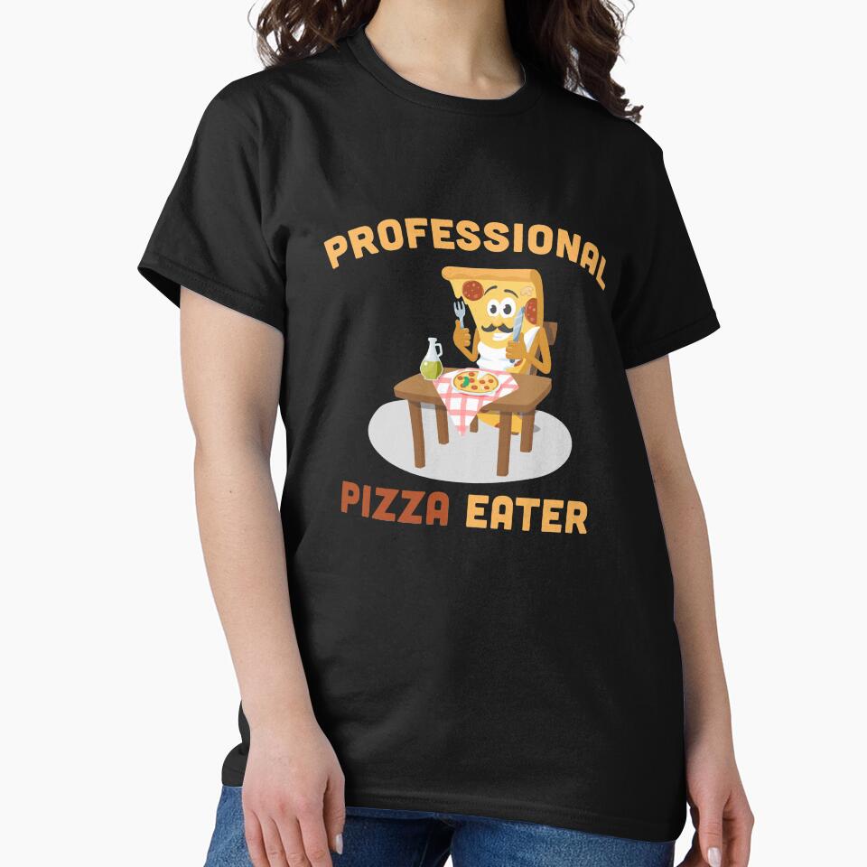 Professional Pizza Eater Funny Pizza Lover by ForFunDesigns